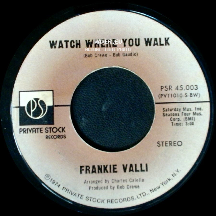 Frankie Valli - My Eyes Adored You / Watch Where You Walk side B