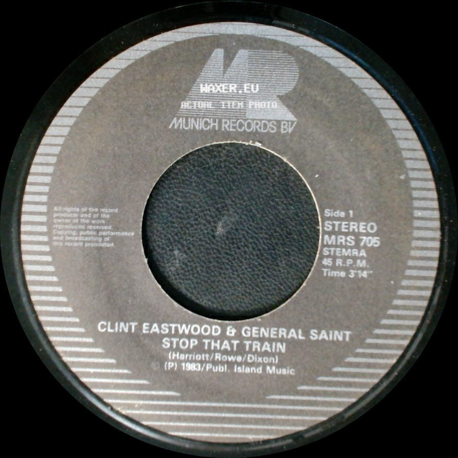Clint Eastwood & General Saint - Stop That Train / Monkey Man side A