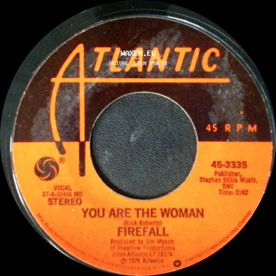 Firefall - Sad Ol' Love Song / You Are The Woman side B