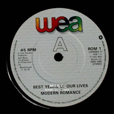 Modern Romance - Best Years Of Our Lives / We've Got Them Running (The Counting Song) side A