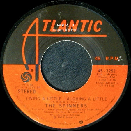 The Spinners - Living A Little, Laughing A Little / Smile We Have Each Other side A