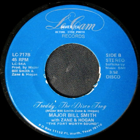 Major Bill Smith / Major Bill Smith With Zane & Hogan - The King Is Free??? / Freddy, The Disco Frog side B