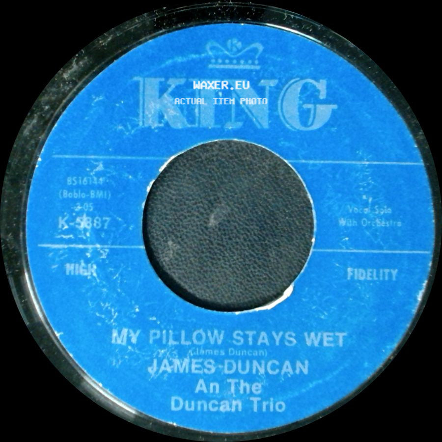 James Duncan And The Duncan Trio - My Pillow Stays Wet / Here Comes Charlie side A