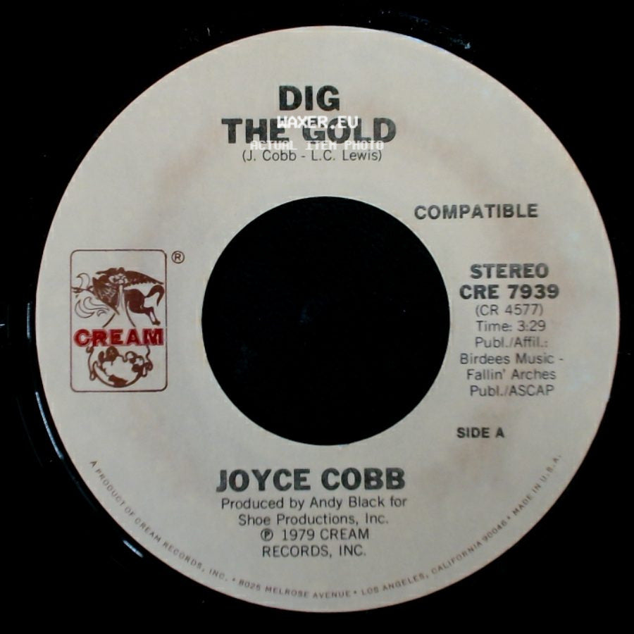 Joyce Cobb - Dig The Gold / Don't Be Mad At Me side A