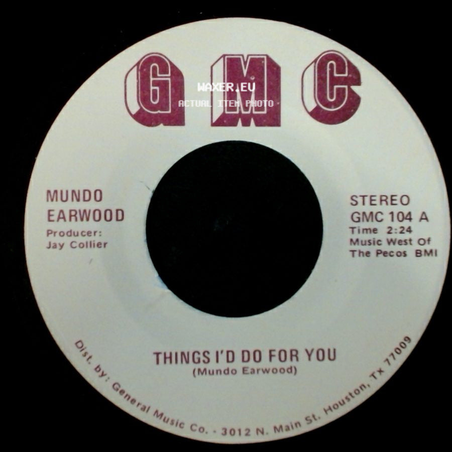Mundo Earwood - Breaking Up Is Hard To Do / Things I'd Do For You side B