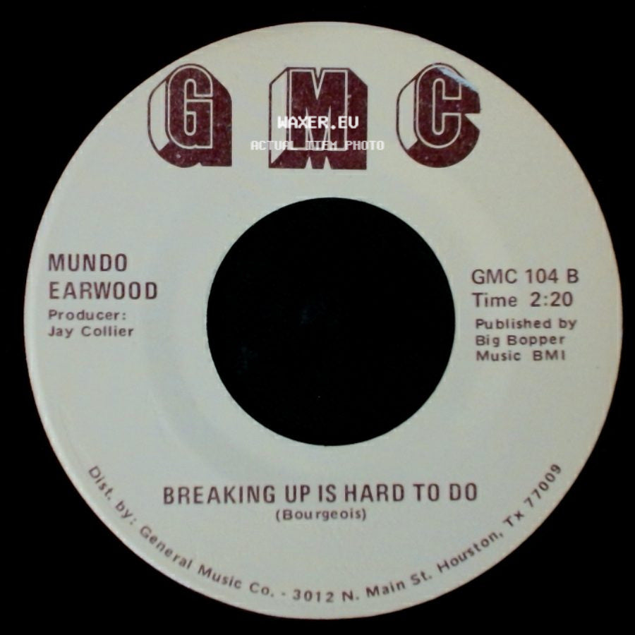 Mundo Earwood - Breaking Up Is Hard To Do / Things I'd Do For You side A