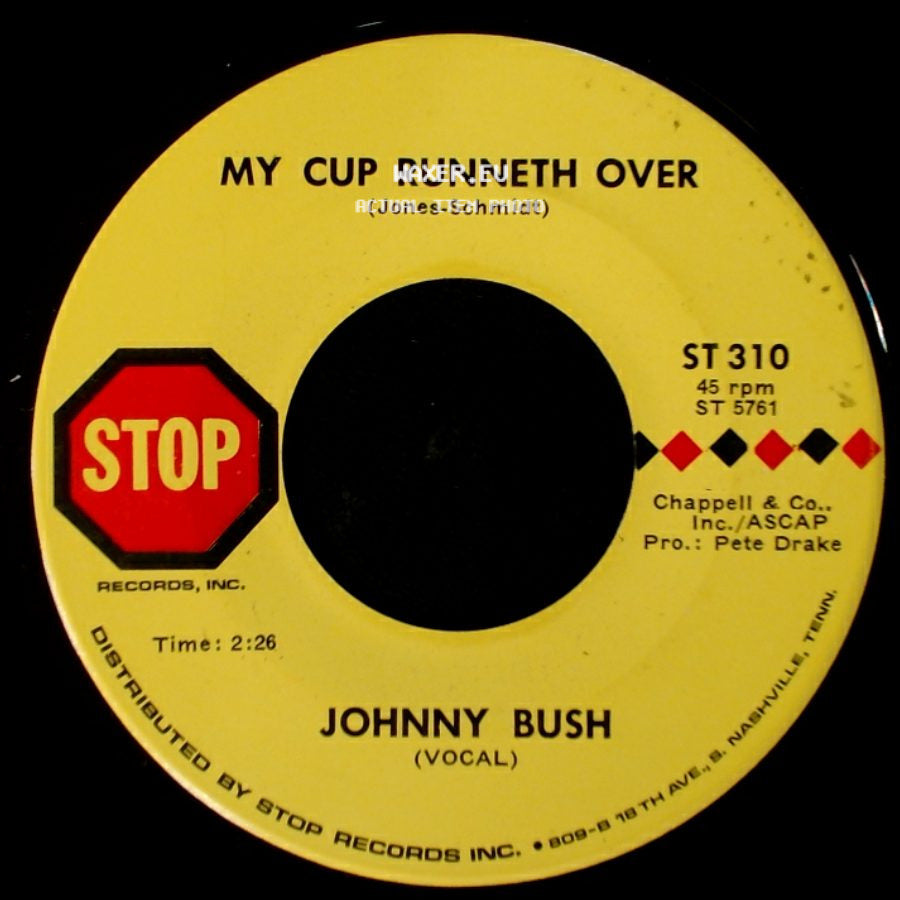 Johnny Bush - My Cup Runneth Over / Tonight, I'm Going Home To An Angel side A