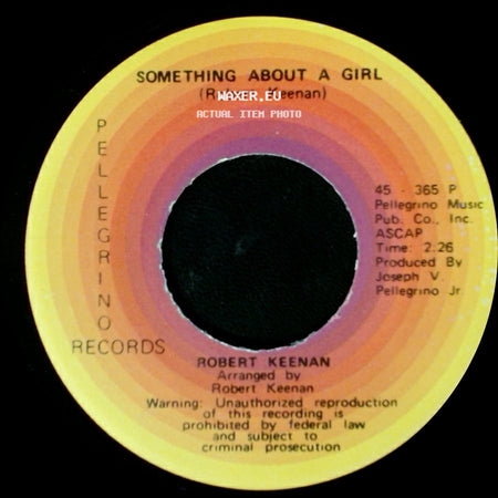 Robert Keenan - Ma'belle / Something About A Girl side B