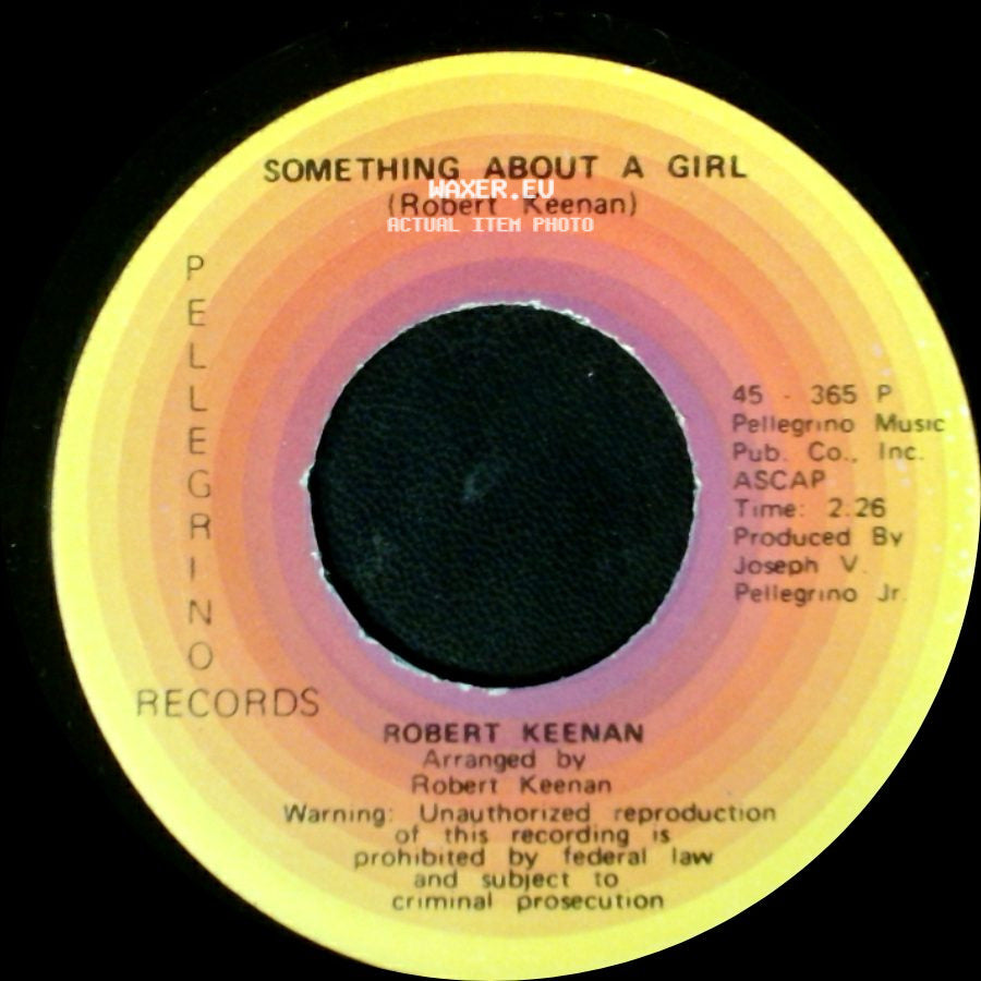 Robert Keenan - Something About A Girl / Ma'belle side A
