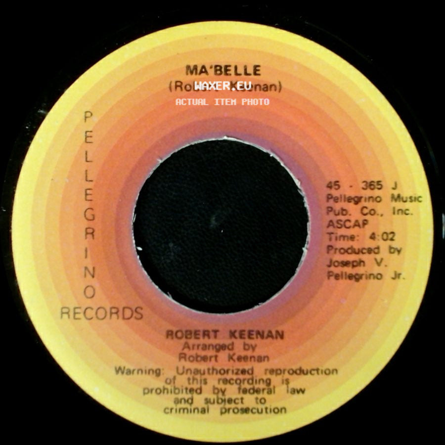 Robert Keenan - Ma'belle / Something About A Girl side A