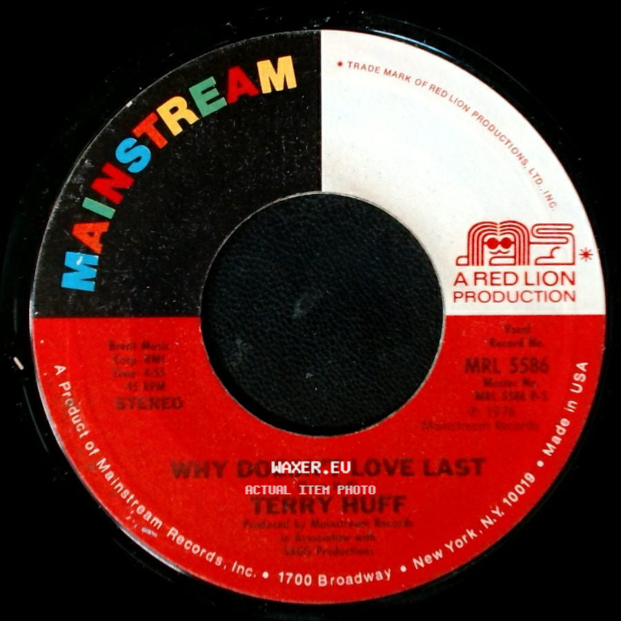 Terry Huff - Why Doesn't Love Last / Where There's A Will (There's A Way) side A