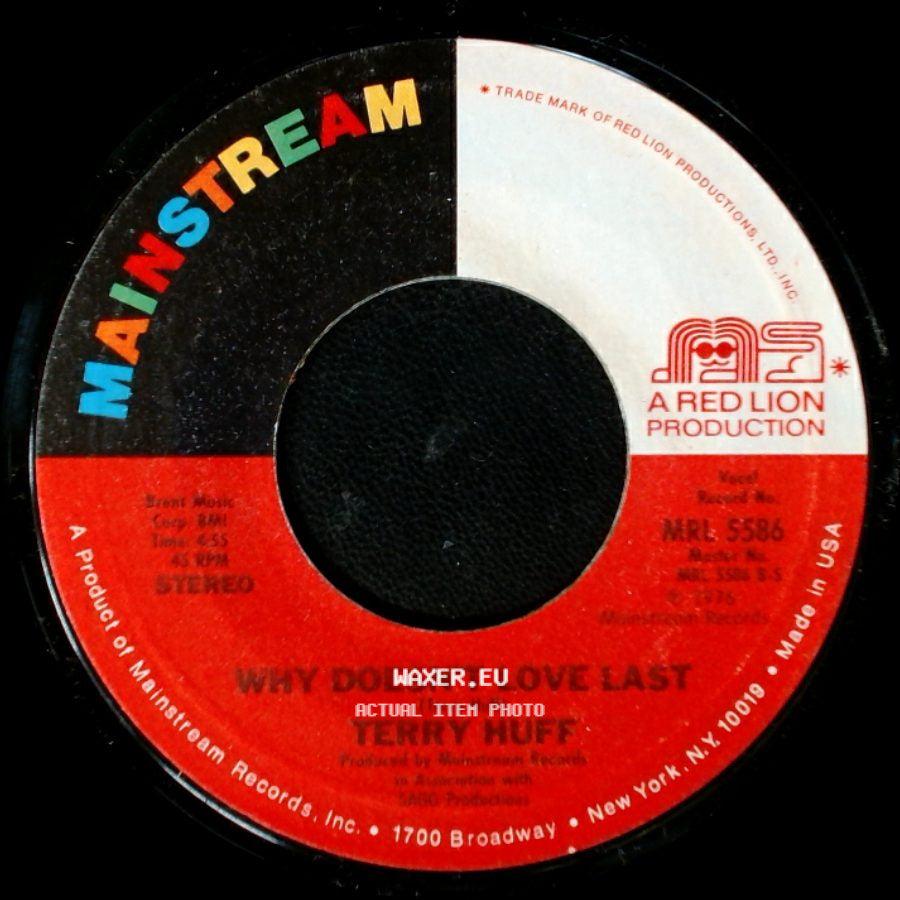 Terry Huff - Why Doesn't Love Last / Where There's A Will (There's A Way) side A