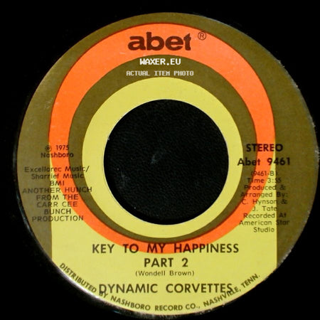 Dynamic Corvettes - Key To My Happiness / Key To My Happiness Part 2 side B