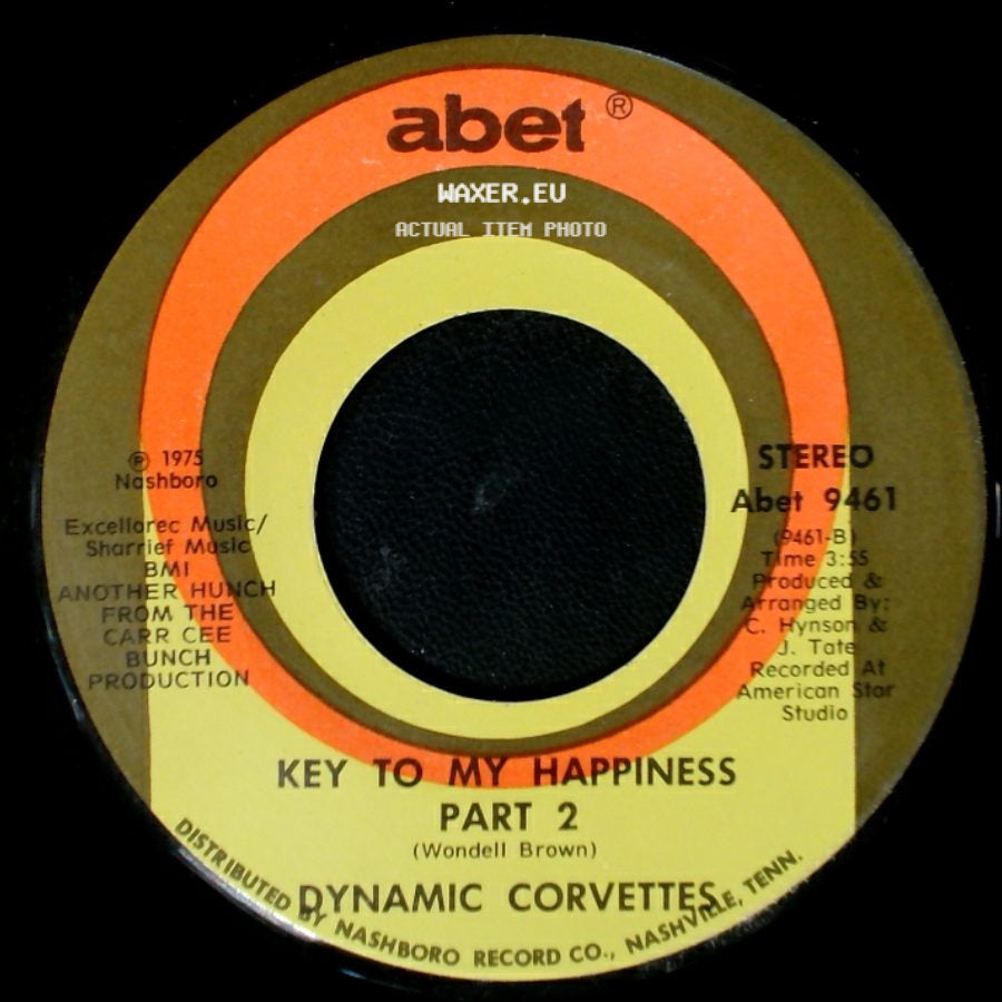Dynamic Corvettes - Key To My Happiness / Key To My Happiness Part 2 side B