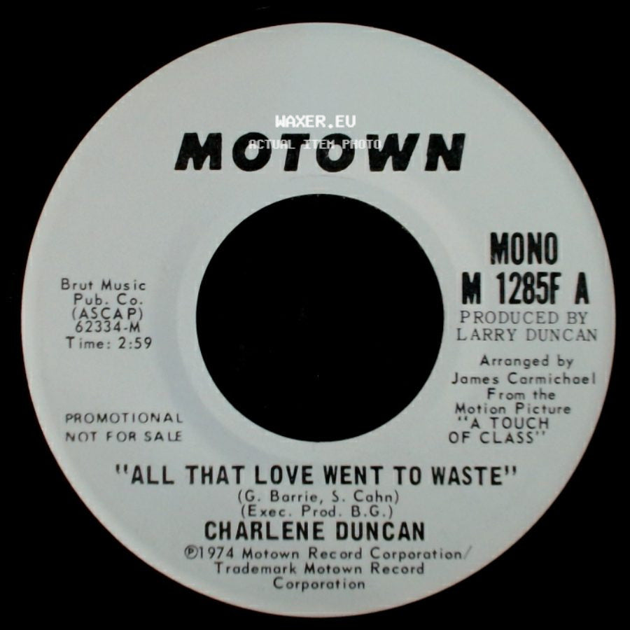 Charlene Duncan - All That Love Went To Waste / All That Love Went To Waste side B