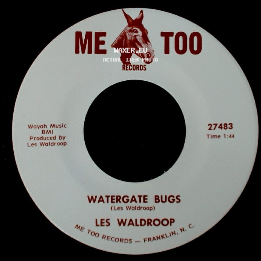 Les Waldroop - Watergate Bugs / Moonlight's A-Wastin' side A