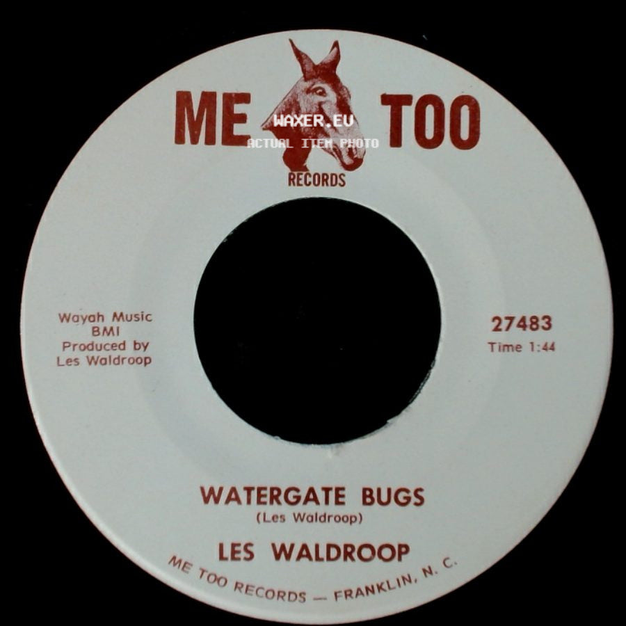 Les Waldroop - Watergate Bugs / Moonlight's A-Wastin' side A
