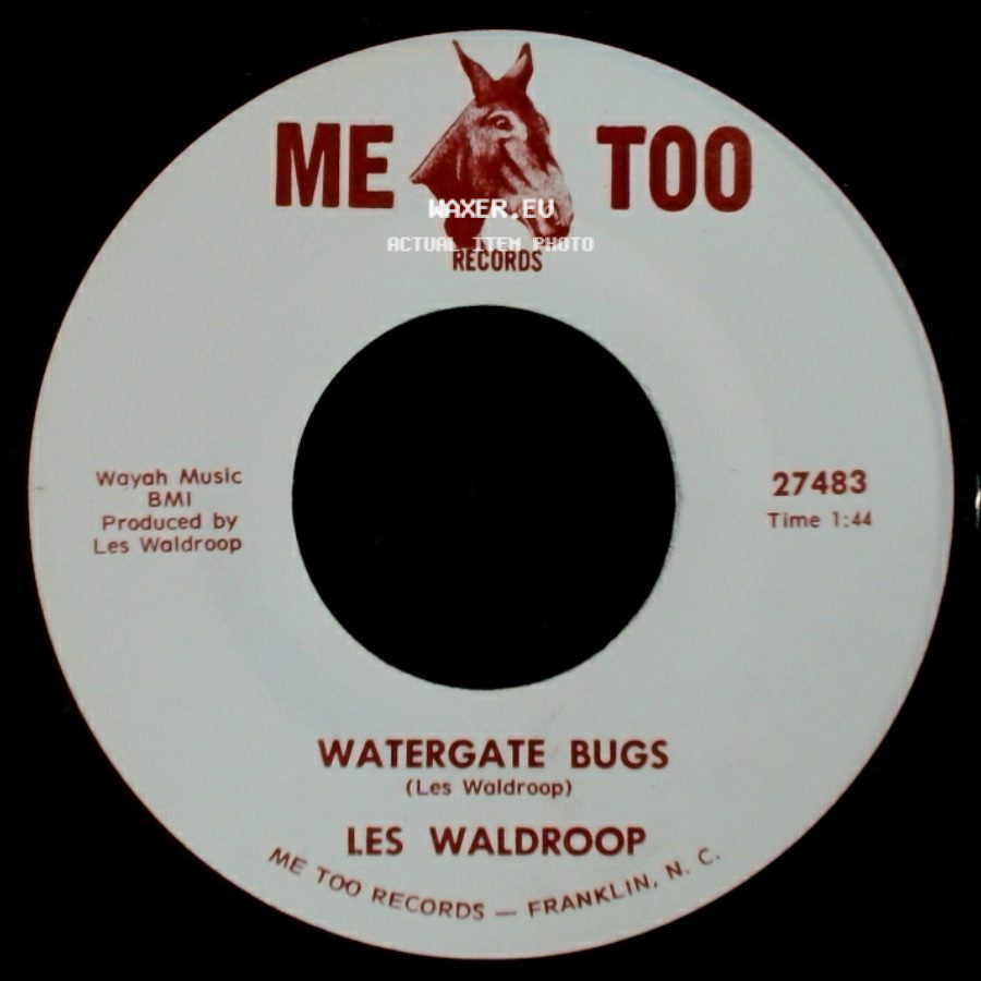 Les Waldroop - Watergate Bugs / Moonlight's A-Wastin' side A