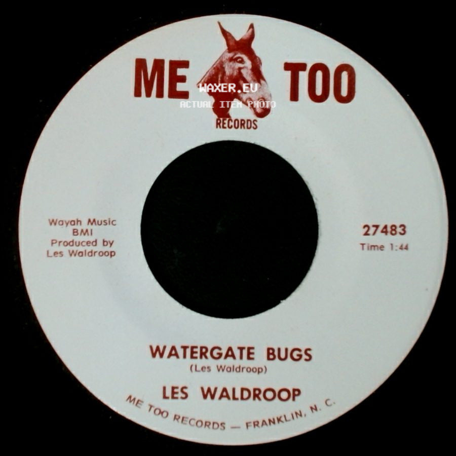 Les Waldroop - Watergate Bugs / Moonlight's A-Wastin' side A