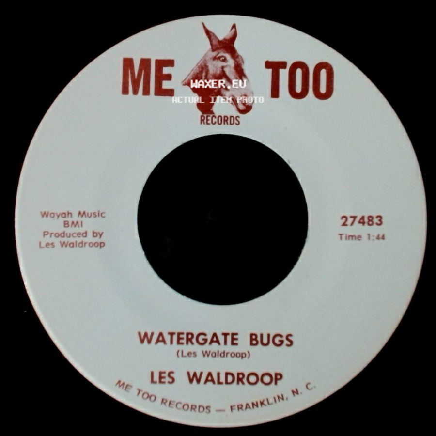 Les Waldroop - Watergate Bugs / Moonlight's A-Wastin' side A