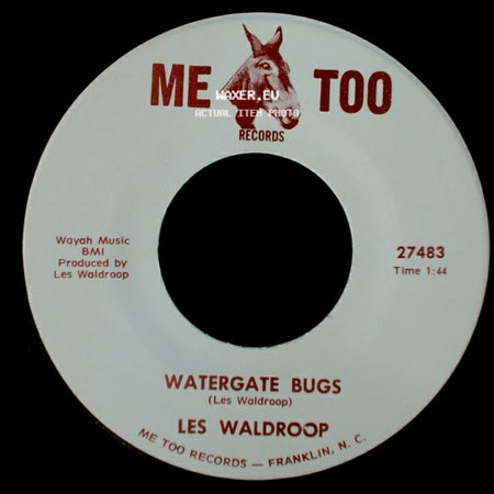 Les Waldroop - Moonlight's A-Wastin' / Watergate Bugs side B