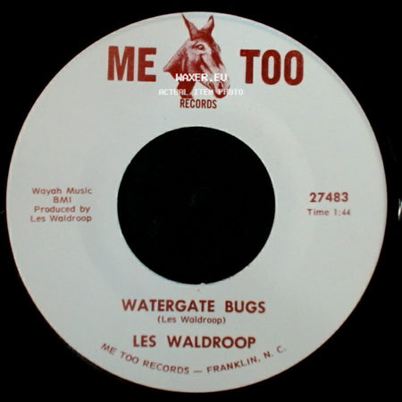 Les Waldroop - Moonlight's A-Wastin' / Watergate Bugs side B