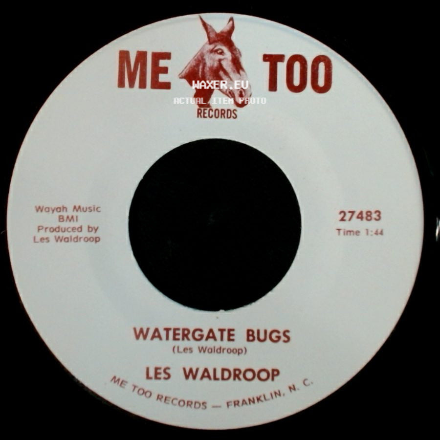 Les Waldroop - Moonlight's A-Wastin' / Watergate Bugs side B