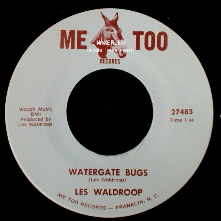 Les Waldroop - Watergate Bugs / Moonlight's A-Wastin' side A