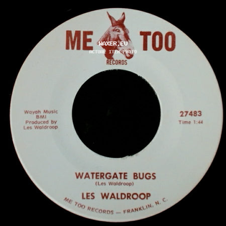 Les Waldroop - Moonlight's A-Wastin' / Watergate Bugs side B