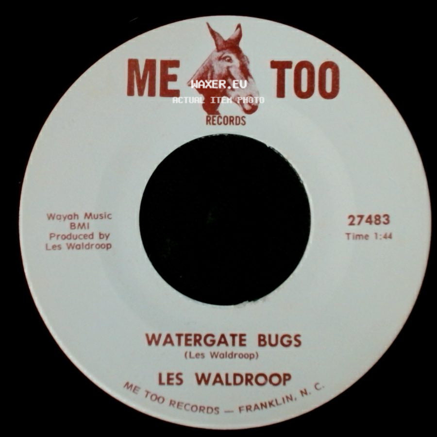 Les Waldroop - Moonlight's A-Wastin' / Watergate Bugs side B