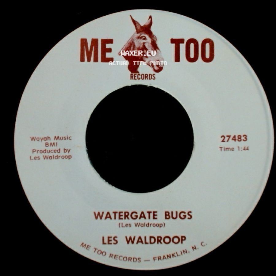 Les Waldroop - Moonlight's A-Wastin' / Watergate Bugs side B