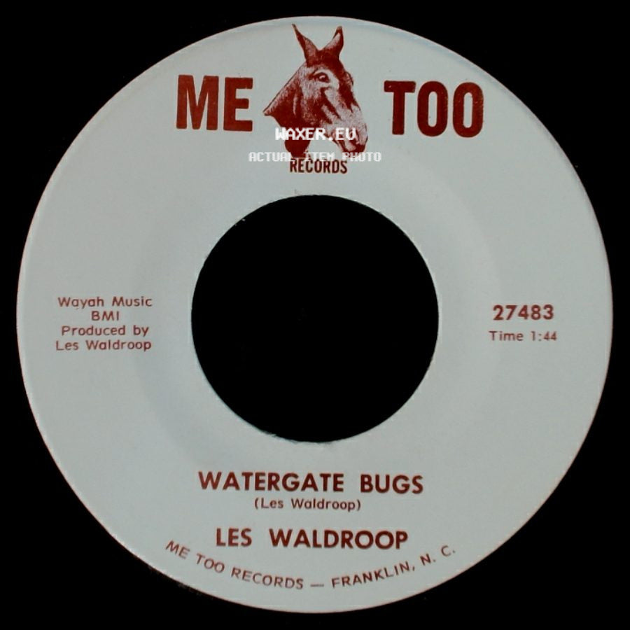Les Waldroop - Moonlight's A-Wastin' / Watergate Bugs side B