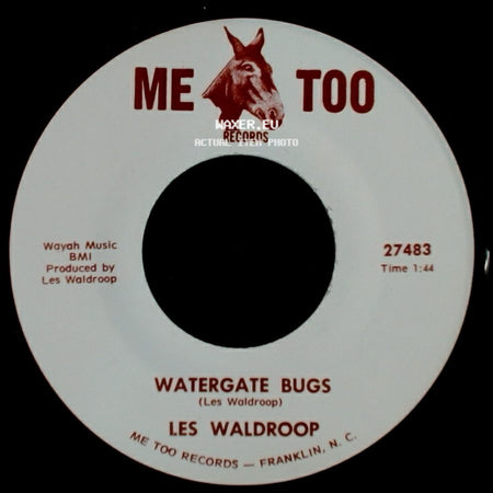 Les Waldroop - Watergate Bugs / Moonlight's A-Wastin' side A