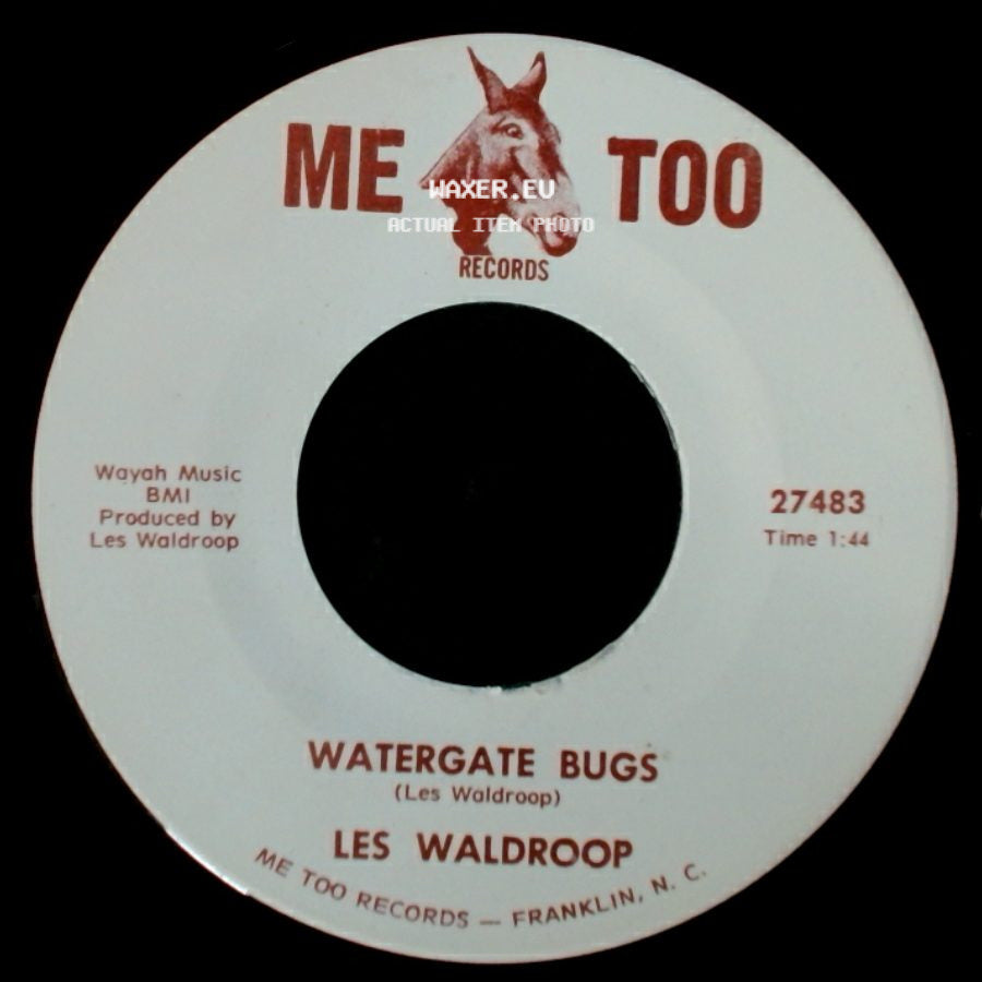 Les Waldroop - Watergate Bugs / Moonlight's A-Wastin' side A