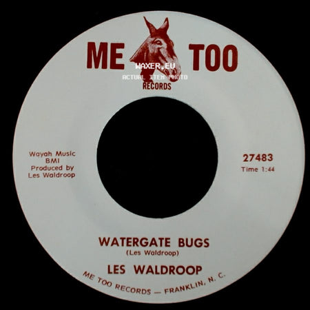 Les Waldroop - Moonlight's A-Wastin' / Watergate Bugs side B