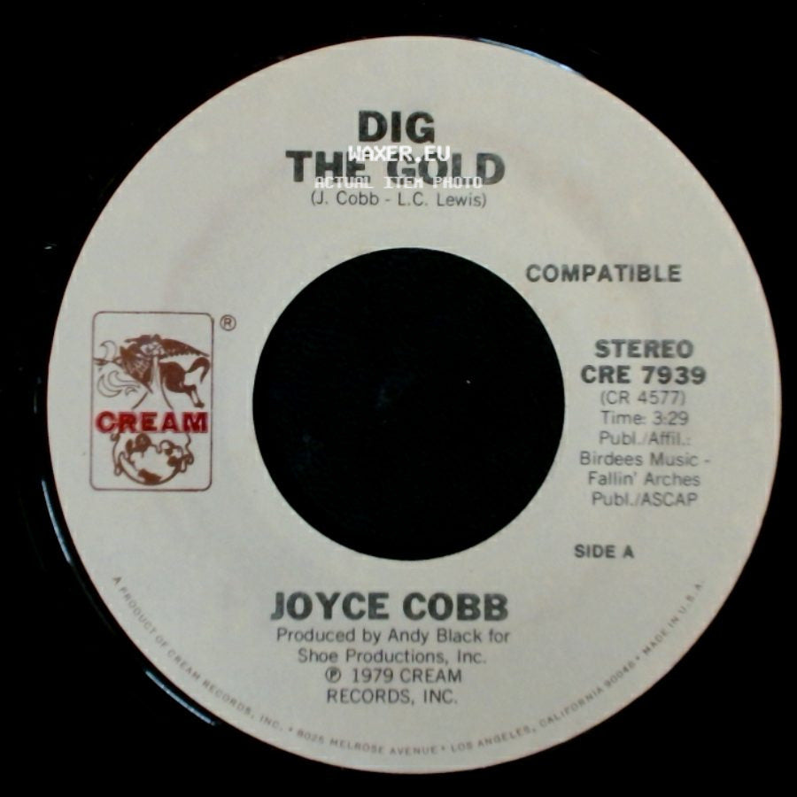 Joyce Cobb - Dig The Gold / Don't Be Mad At Me side A