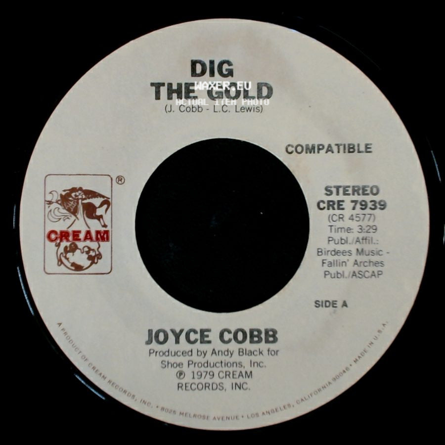 Joyce Cobb - Dig The Gold / Don't Be Mad At Me side A