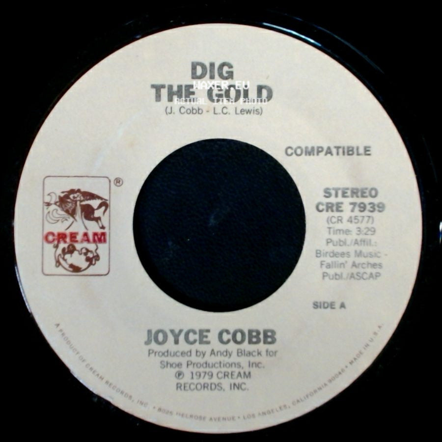 Joyce Cobb - Dig The Gold / Don't Be Mad At Me side A