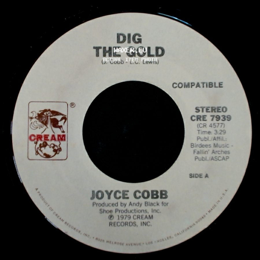 Joyce Cobb - Dig The Gold / Don't Be Mad At Me side A