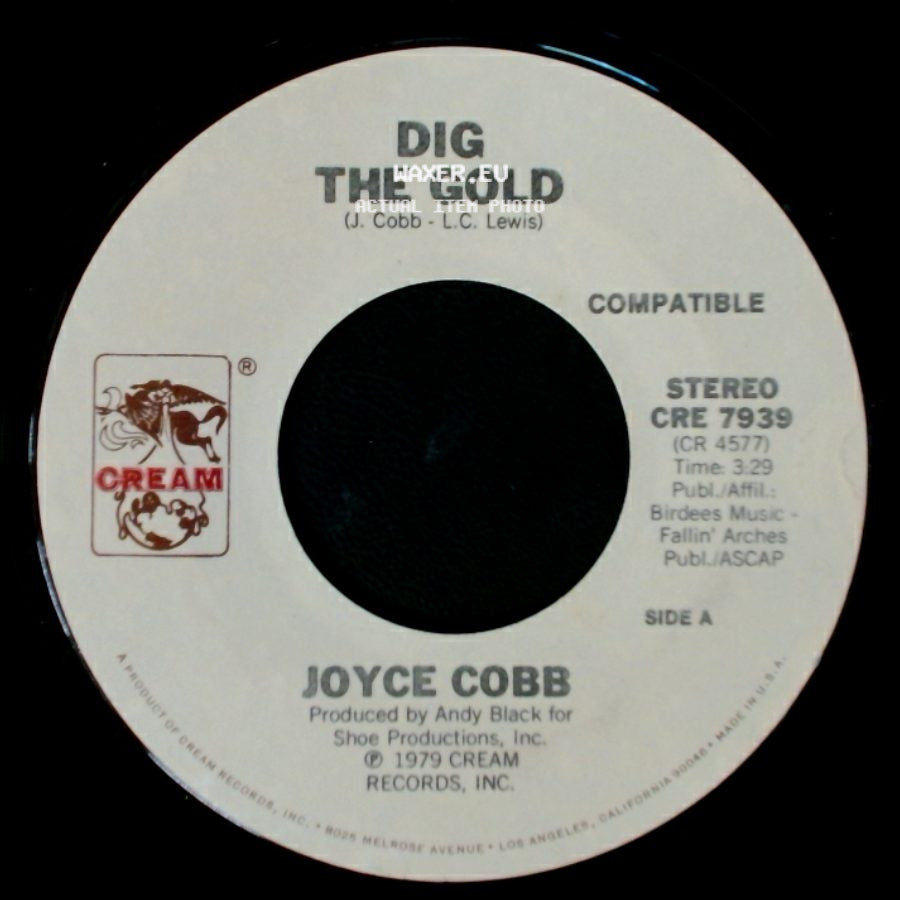 Joyce Cobb - Dig The Gold / Don't Be Mad At Me side A