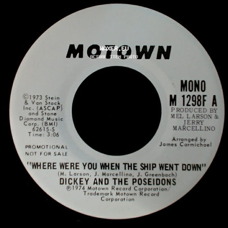Dickey And The Poseidons - Where Were You When The Ship Went Down / Where Were You When The Ship Went Down side A