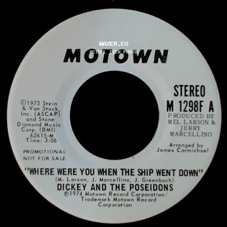 Dickey And The Poseidons - Where Were You When The Ship Went Down / Where Were You When The Ship Went Down side B