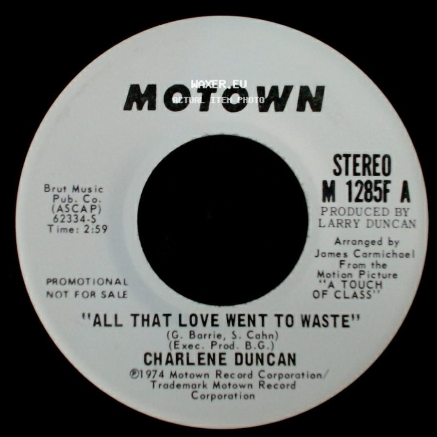 Charlene Duncan - All That Love Went To Waste / All That Love Went To Waste side B