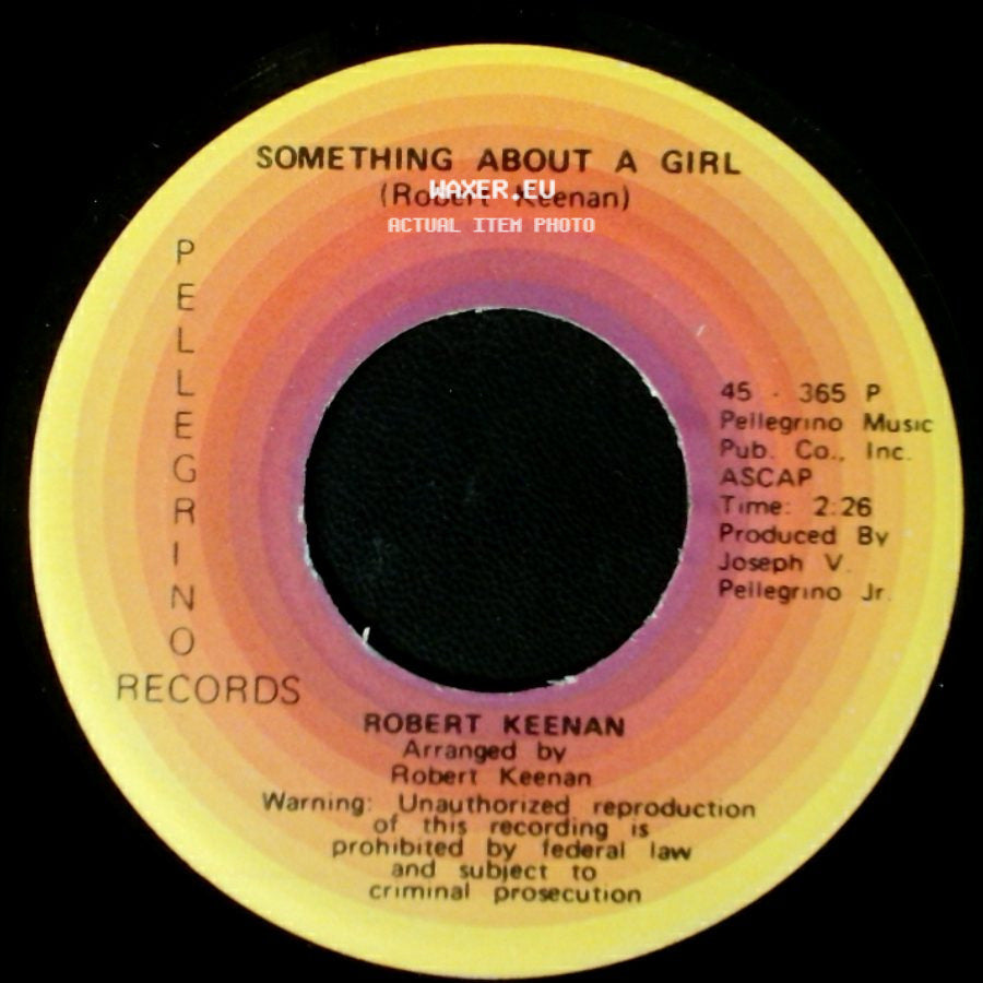 Robert Keenan - Something About A Girl / Ma'belle side A