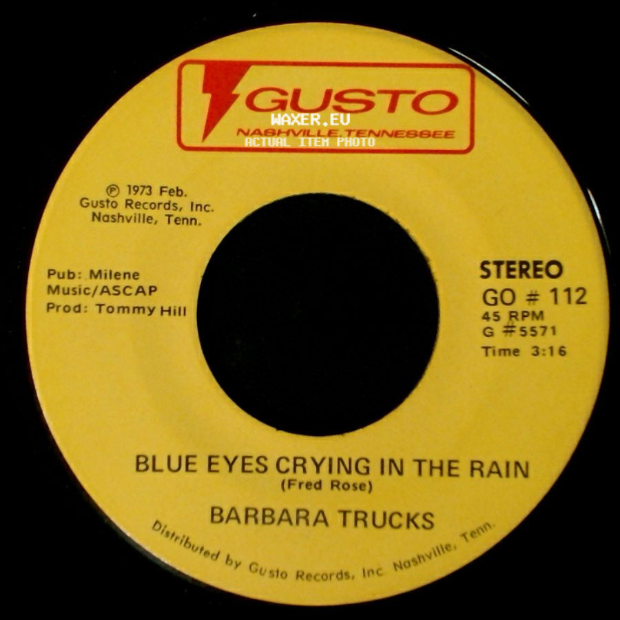 Barbara Trucks - Blue Eyes Crying In The Rain / There Are Times side A