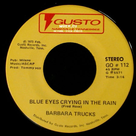 Barbara Trucks - Blue Eyes Crying In The Rain / There Are Times side A