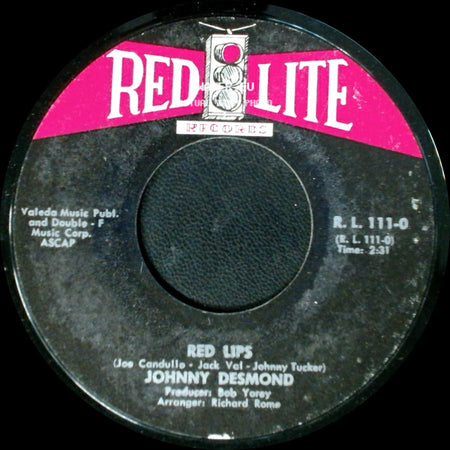 Johnny Desmond / Johnny Desmond And Candullo-Val Blues Band - Red Lips / Didn't We side A