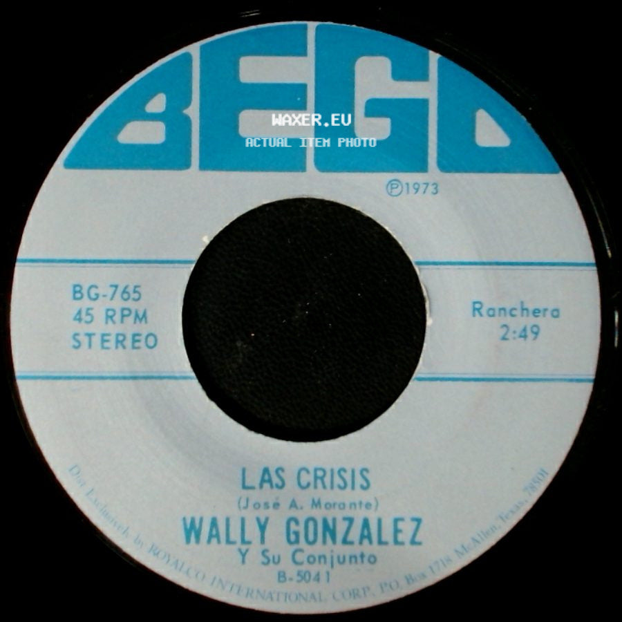 Wally Gonzalez Y Su Conjunto - Un Caldito Pa'l Viejito / Las Crisis side B