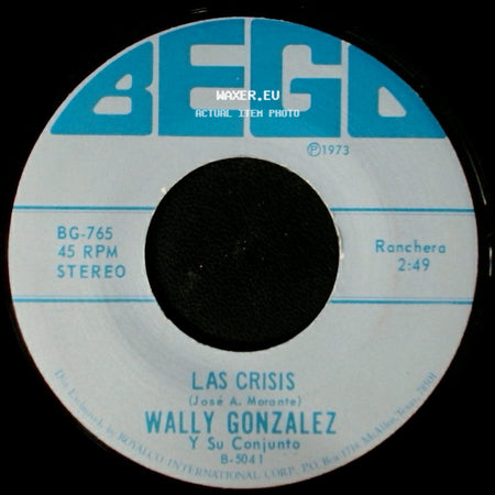 Wally Gonzalez Y Su Conjunto - Un Caldito Pa'l Viejito / Las Crisis side B