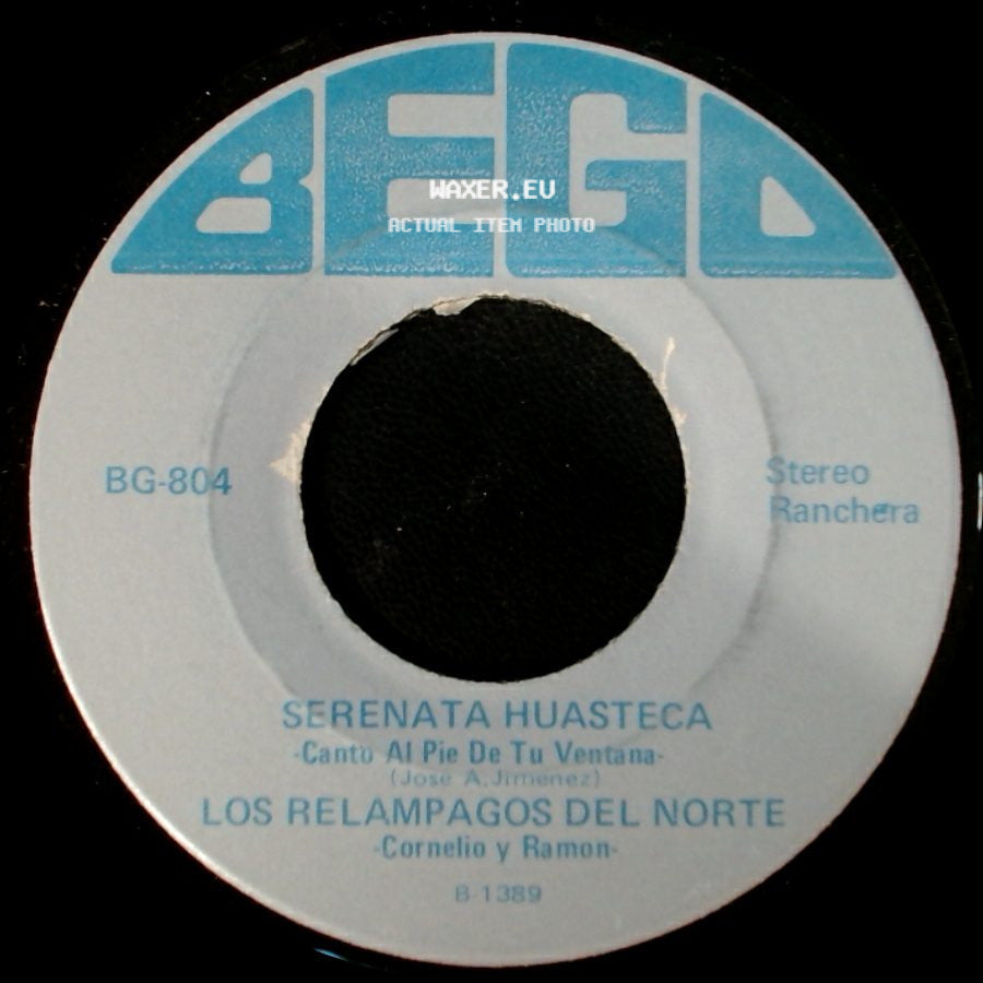 Los Relampagos Del Norte - Tu Amor Y Mi Amor / Serenata Huasteca side B